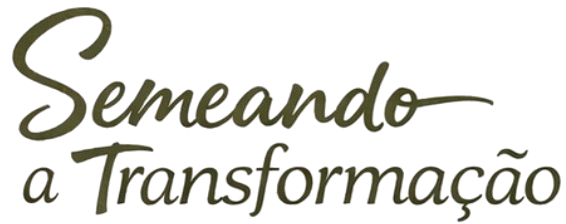 Projeto Semeando a Transformação